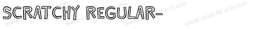 Scratchy Regular字体转换